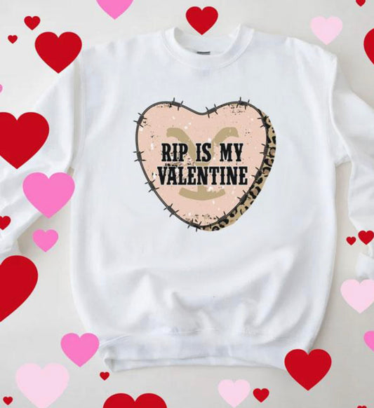 RIP Valentine Sweatshirt